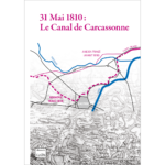 31 mai 1810 Le Canal de Carcassonne