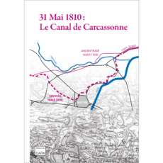 31 mai 1810 Le Canal de Carcassonne