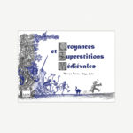 Croyances et superstitions médiévales