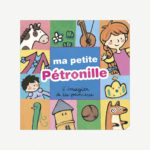 Ma Petite Pétronille, l'imagier de la princesse