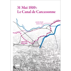 31 mai 1810 Le Canal de Carcassonne