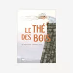 Le thé des bois