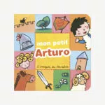 Mon Petit Arturo, l'imagier du chevalier